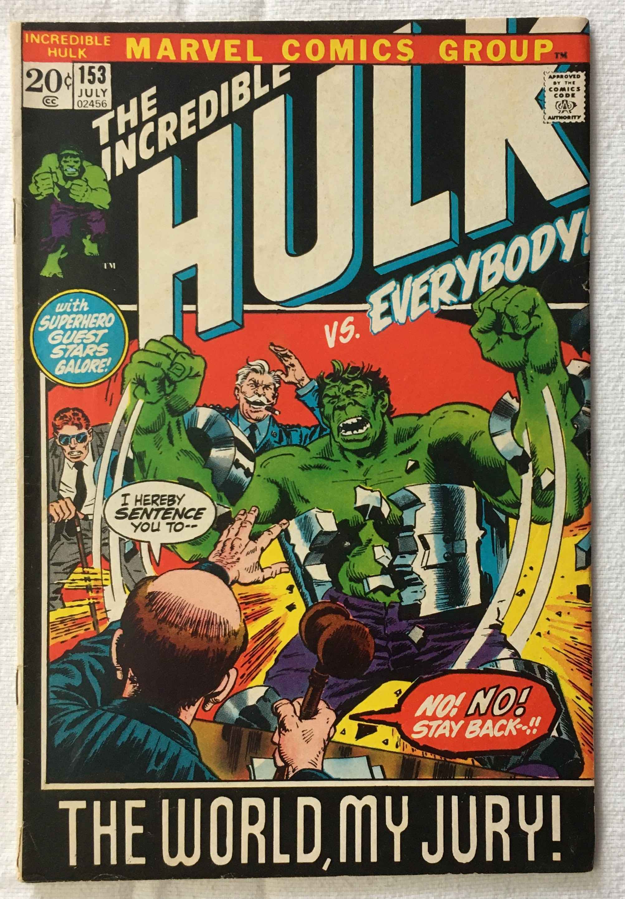 Hulk - The Hulk vs. Everybody - The World, My Jury! - Volume 1 - No. 153 - July 1972 