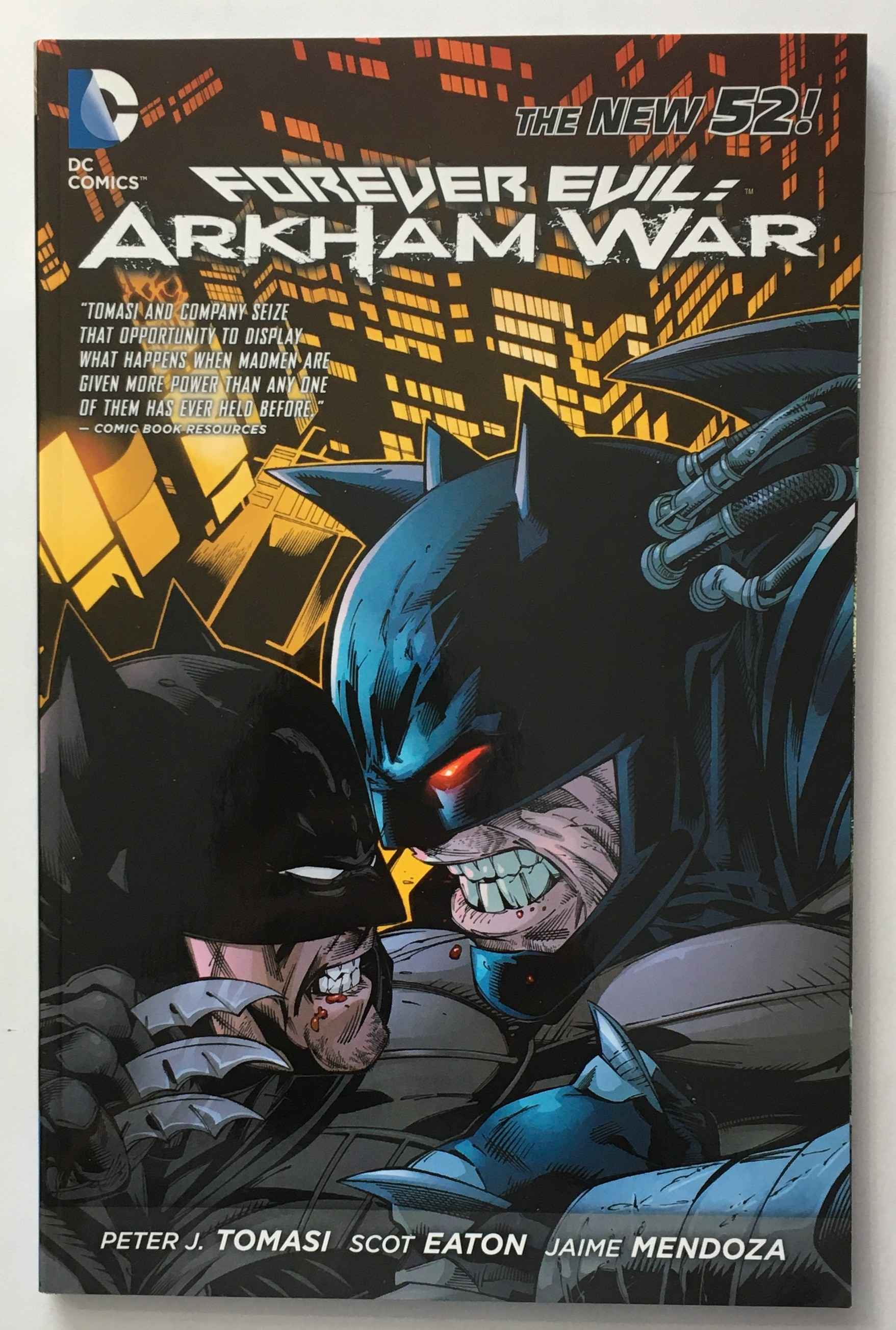 Forever Evil: Arkham War - Arkham War:1-6, Aftermath, Batman VS Bane 1 - Graphic Novel - 2014